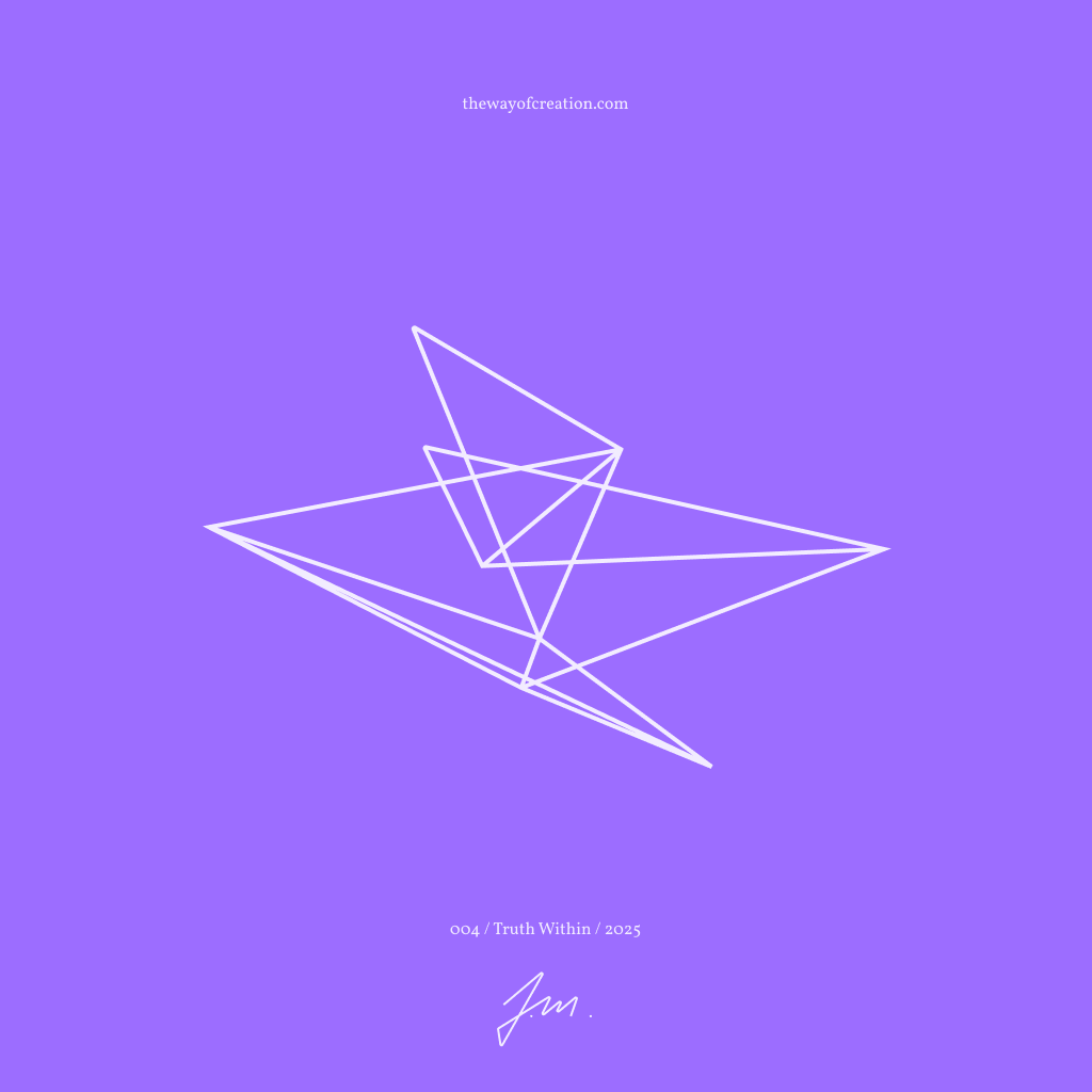 004 / Truth Within
